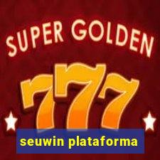 seuwin plataforma